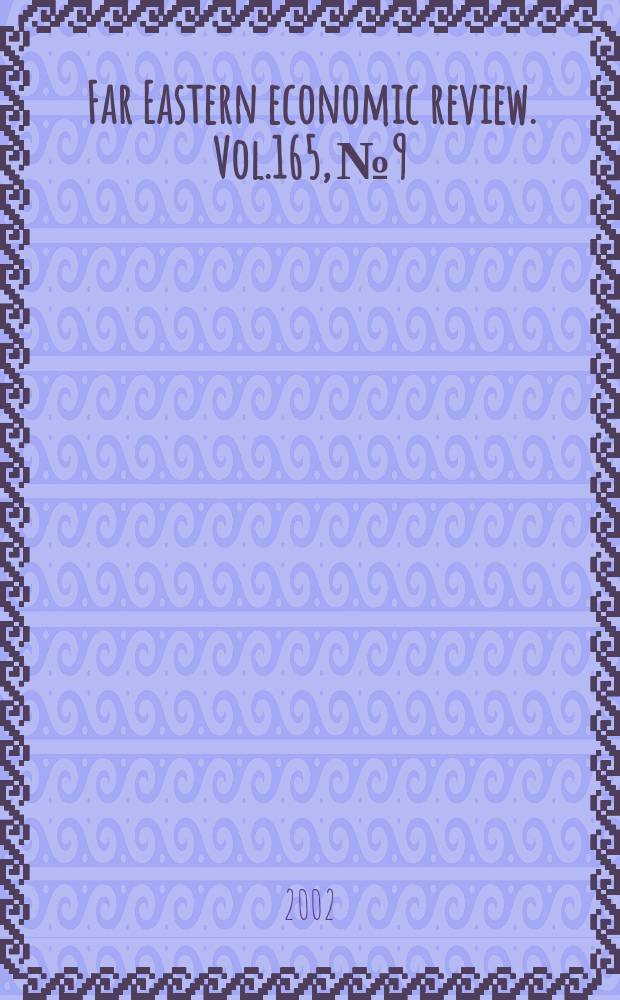 Far Eastern economic review. Vol.165, №9