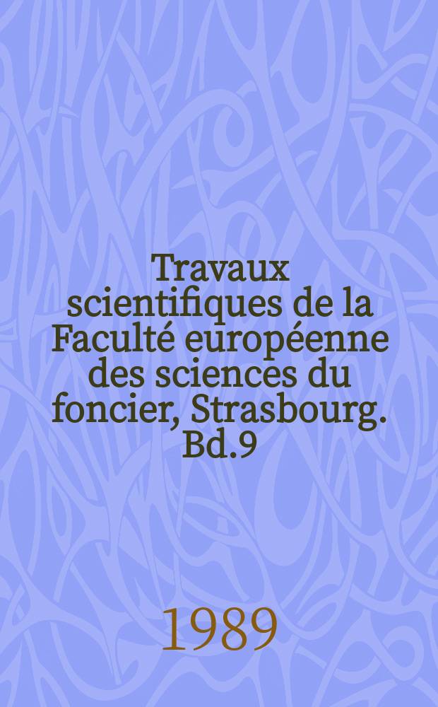 Travaux scientifiques de la Faculté européenne des sciences du foncier, Strasbourg. Bd.9 : Soziale Aspekte der europäischen Raumordnung