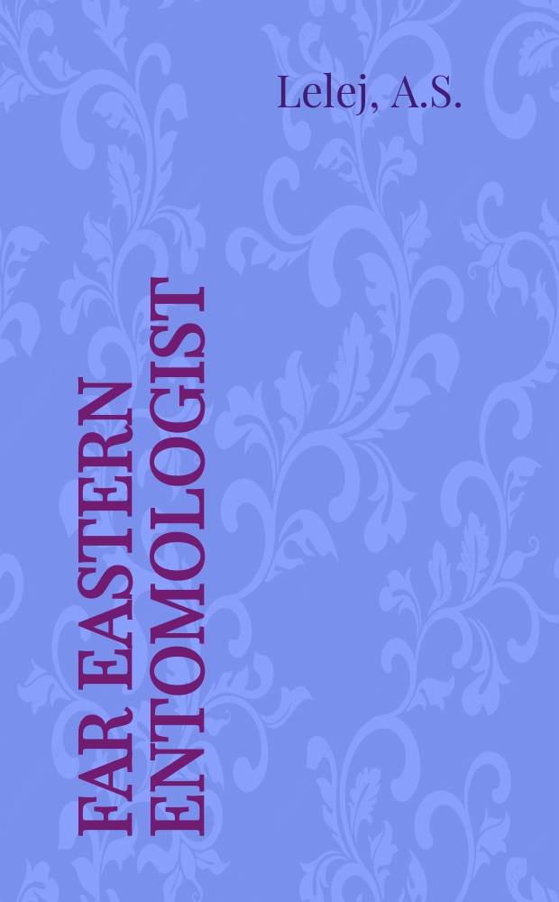 Far Eastern entomologist : J. publ. by Far East branch of the Russ. entomological soc. a. Lab. of entomology Inst. of biology a. pedology. №20 : To the knowledge of the velvet ants ...