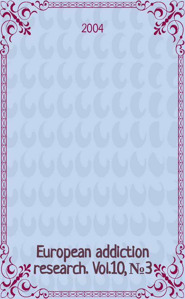 European addiction research. Vol.10, №3