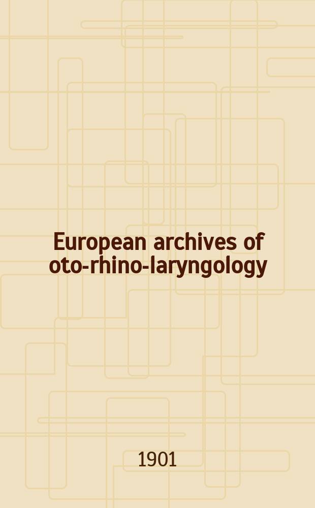 European archives of oto-rhino-laryngology : Offic. j. of the Europ. federation of oto-rhino-laryngological soc. (EUFOS) Affiliated with the German soc. for oto-rhino-laryngology-head a. neck surgery. Bd.51, H.2/3