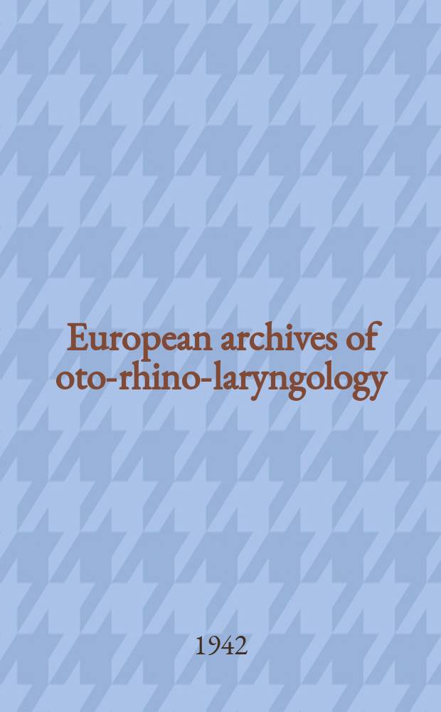 European archives of oto-rhino-laryngology : Offic. j. of the Europ. federation of oto-rhino-laryngological soc. (EUFOS) Affiliated with the German soc. for oto-rhino-laryngology-head a. neck surgery. Bd.151, H.3