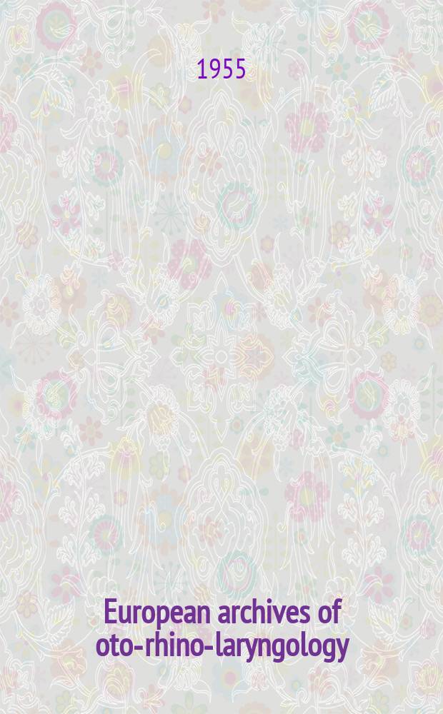 European archives of oto-rhino-laryngology : Offic. j. of the Europ. federation of oto-rhino-laryngological soc. (EUFOS) Affiliated with the German soc. for oto-rhino-laryngology-head a. neck surgery. Bd.166, H.6