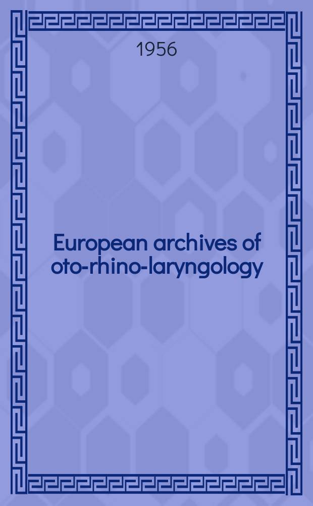 European archives of oto-rhino-laryngology : Offic. j. of the Europ. federation of oto-rhino-laryngological soc. (EUFOS) Affiliated with the German soc. for oto-rhino-laryngology-head a. neck surgery. Vol.168, H.4
