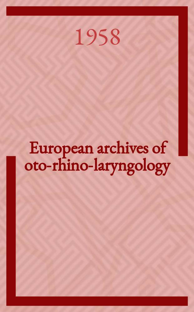 European archives of oto-rhino-laryngology : Offic. j. of the Europ. federation of oto-rhino-laryngological soc. (EUFOS) Affiliated with the German soc. for oto-rhino-laryngology-head a. neck surgery. Bd.173, H.1