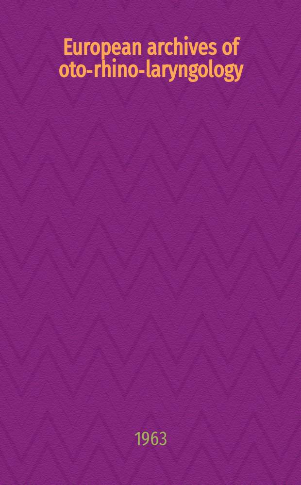 European archives of oto-rhino-laryngology : Offic. j. of the Europ. federation of oto-rhino-laryngological soc. (EUFOS) Affiliated with the German soc. for oto-rhino-laryngology-head a. neck surgery. Bd.181, H.4