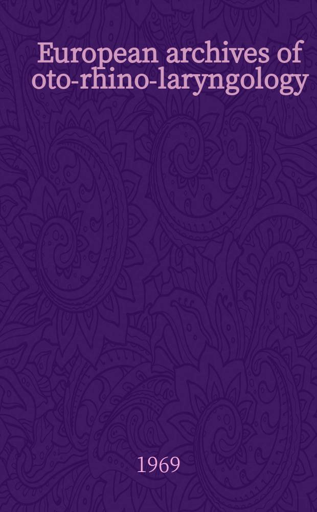 European archives of oto-rhino-laryngology : Offic. j. of the Europ. federation of oto-rhino-laryngological soc. (EUFOS) Affiliated with the German soc. for oto-rhino-laryngology-head a. neck surgery. Bd.193, H.4