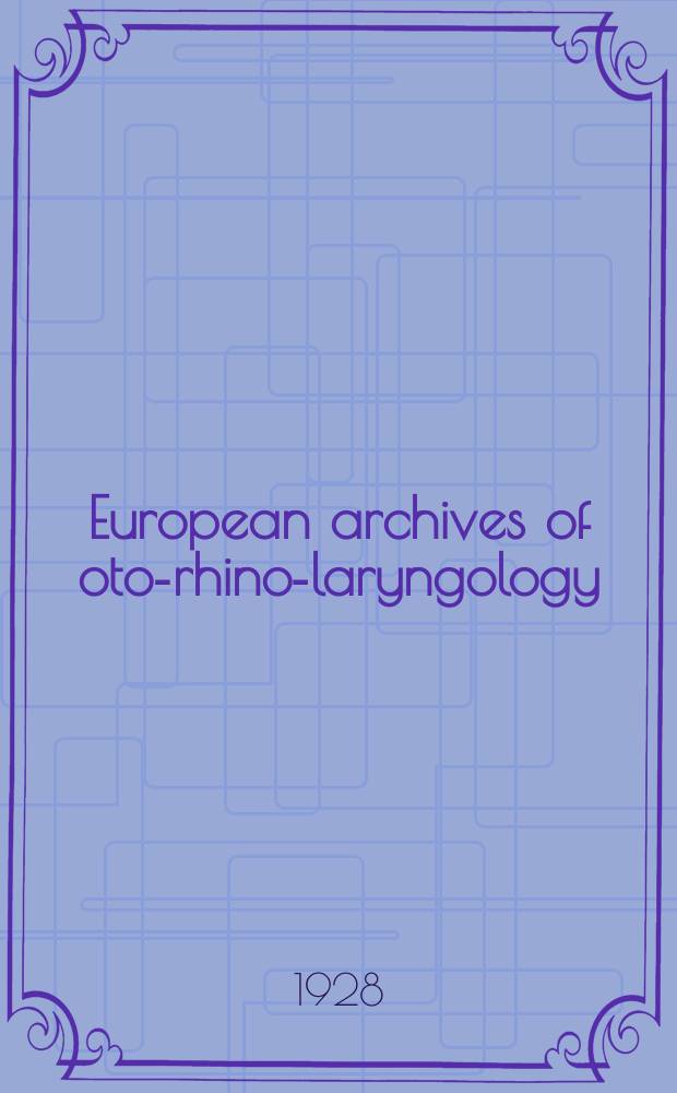 European archives of oto-rhino-laryngology : Offic. j. of the Europ. federation of oto-rhino-laryngological soc. (EUFOS) Affiliated with the German soc. for oto-rhino-laryngology-head a. neck surgery. Bd.117, H.3