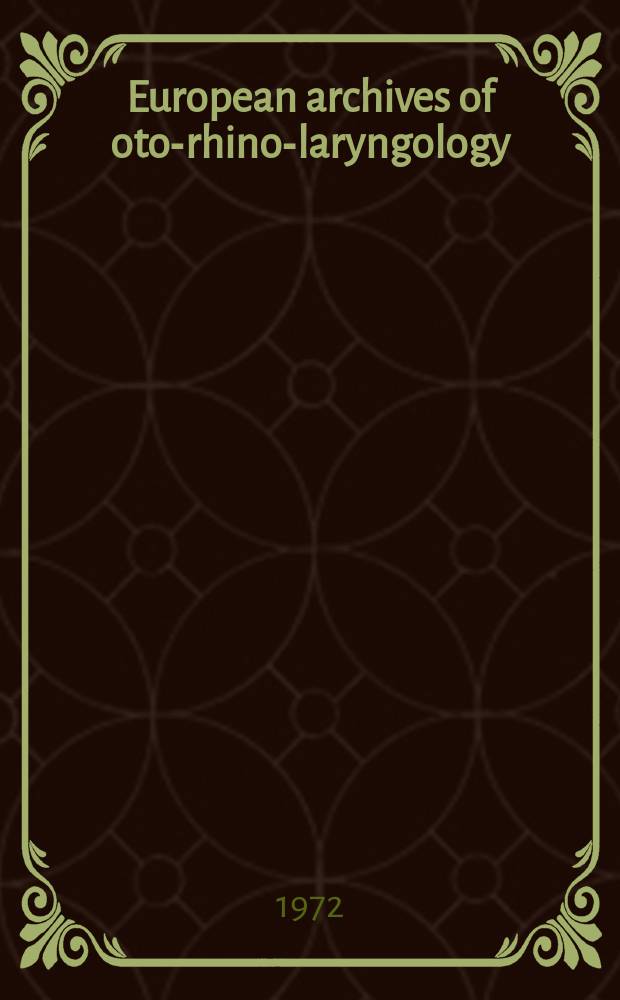 European archives of oto-rhino-laryngology : Offic. j. of the Europ. federation of oto-rhino-laryngological soc. (EUFOS) Affiliated with the German soc. for oto-rhino-laryngology-head a. neck surgery. Bd.201, H.2