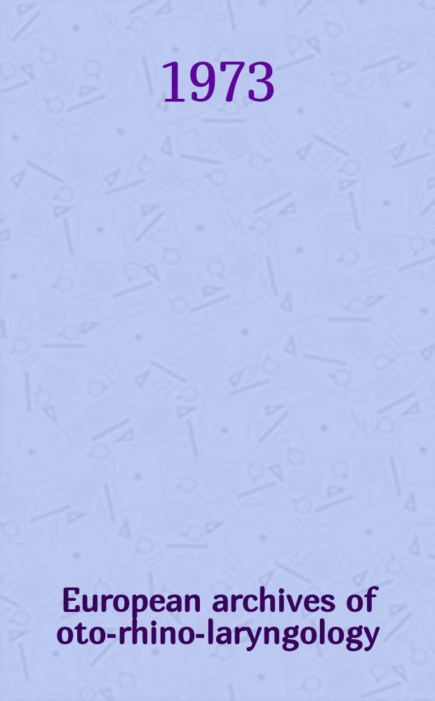 European archives of oto-rhino-laryngology : Offic. j. of the Europ. federation of oto-rhino-laryngological soc. (EUFOS) Affiliated with the German soc. for oto-rhino-laryngology-head a. neck surgery. Bd.204, H.2