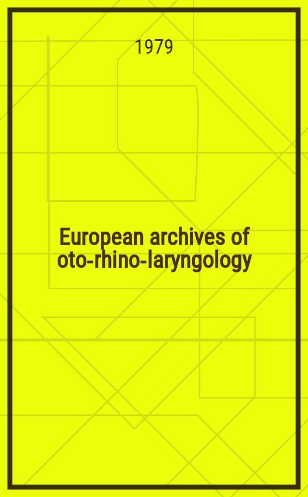 European archives of oto-rhino-laryngology : Offic. j. of the Europ. federation of oto-rhino-laryngological soc. (EUFOS) Affiliated with the German soc. for oto-rhino-laryngology-head a. neck surgery. Vol.222, №3