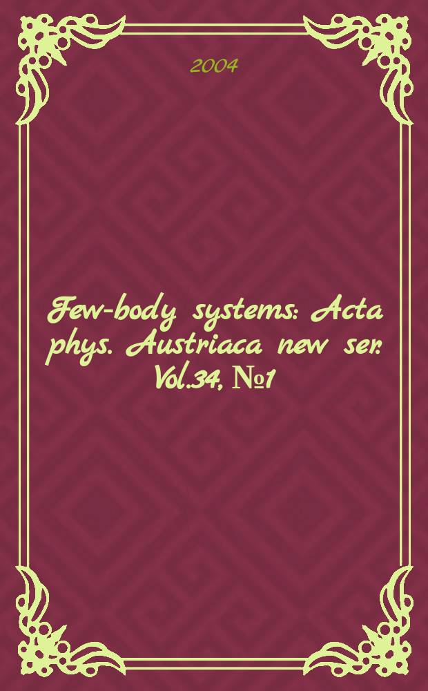 Few-body systems : Acta phys. Austriaca new ser. Vol.34, №1/3 : Dynamics and structure of critically stable quantum few-body systems
