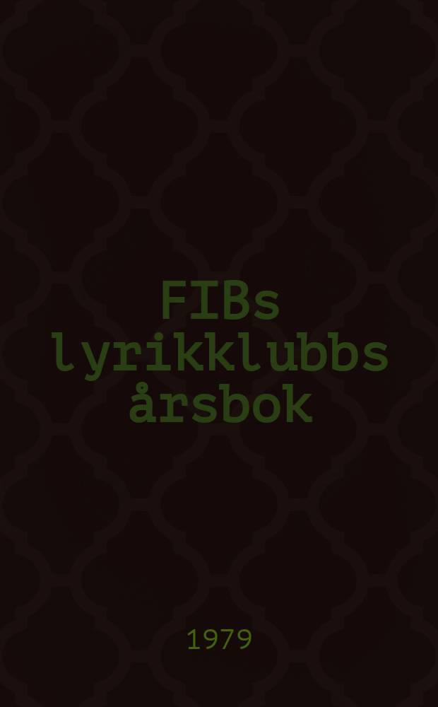 FIBs lyrikklubbs årsbok : Diktaren om sin dikt