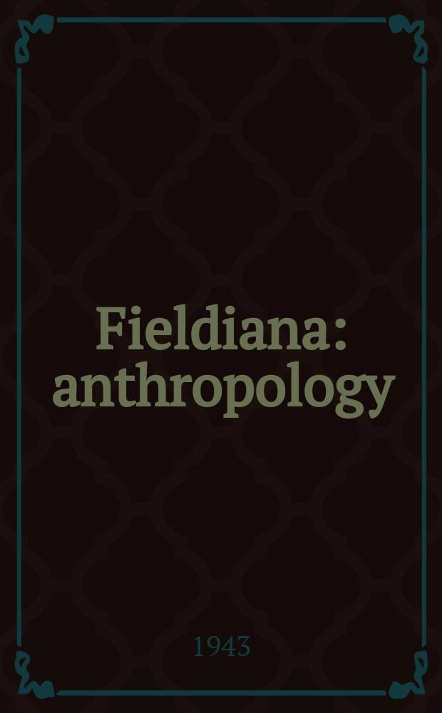 Fieldiana: anthropology : A continuation of the anthropological series of Field museum of natural history. Vol.34 : Slavery in China during the former Han dynasty