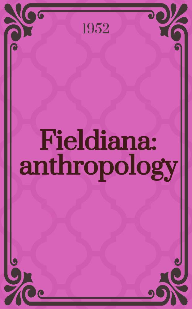 Fieldiana: anthropology : A continuation of the anthropological series of Field museum of natural history. Vol.40 : Mogollon cultural continuity and change