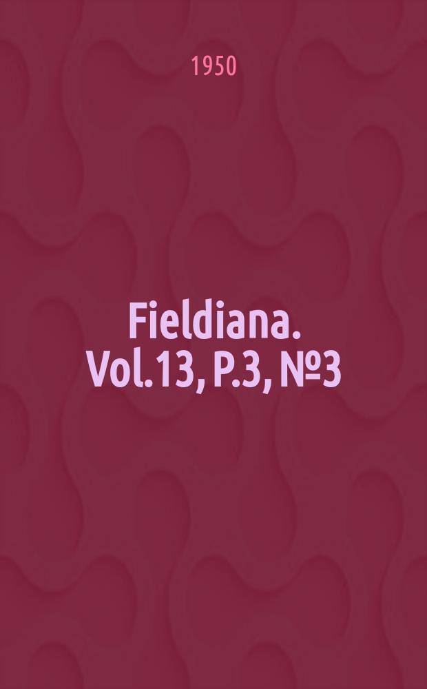 Fieldiana. Vol.13, P.3, №3 : Flora of Peru