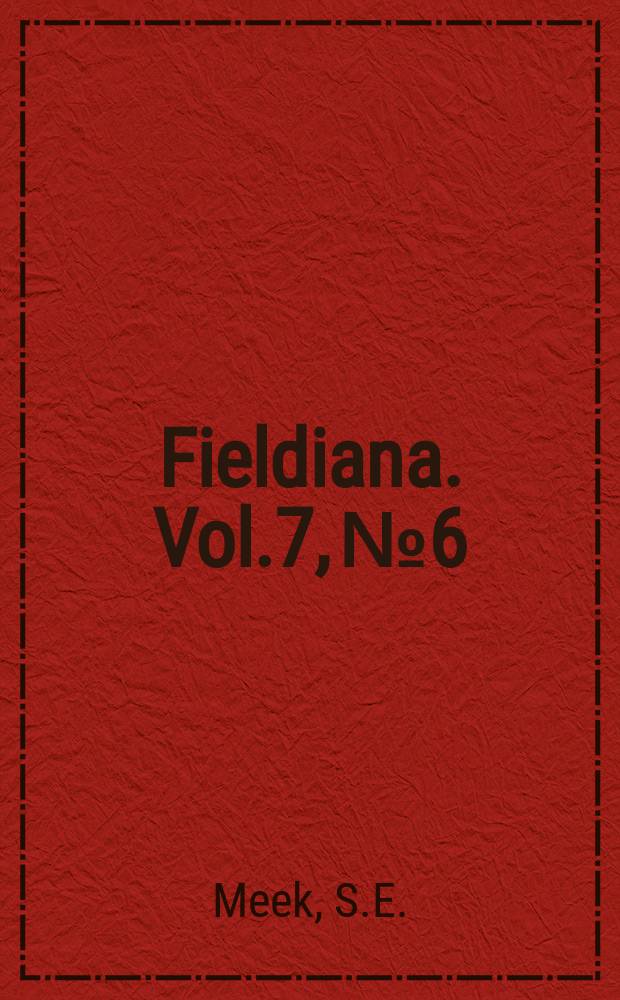 Fieldiana. Vol.7, №6 : The zoology of Lakes Amatitlan and Atitlan, Guatemala, with special reference to ichthyology