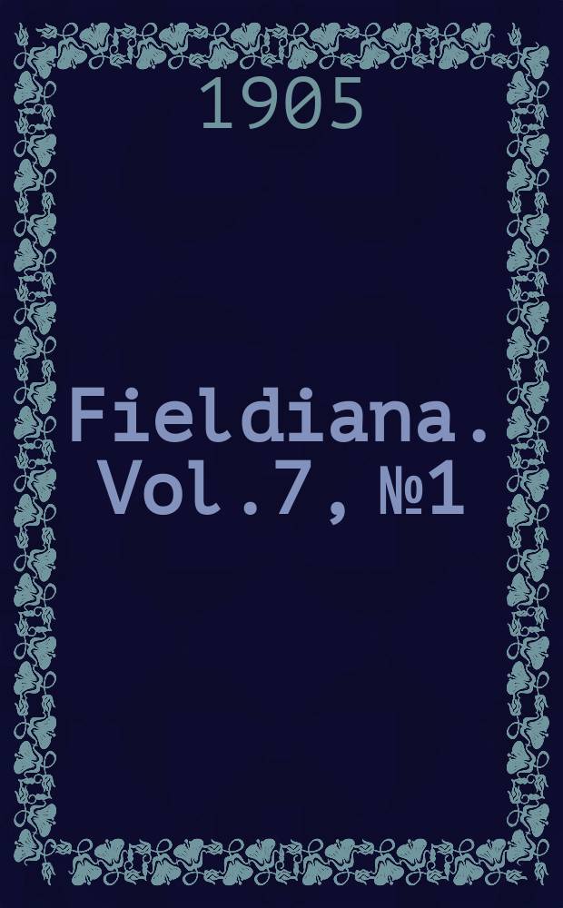 Fieldiana. Vol.7, №1 : An annotated list of a collection of Reptiles from southern California and northern Lower California