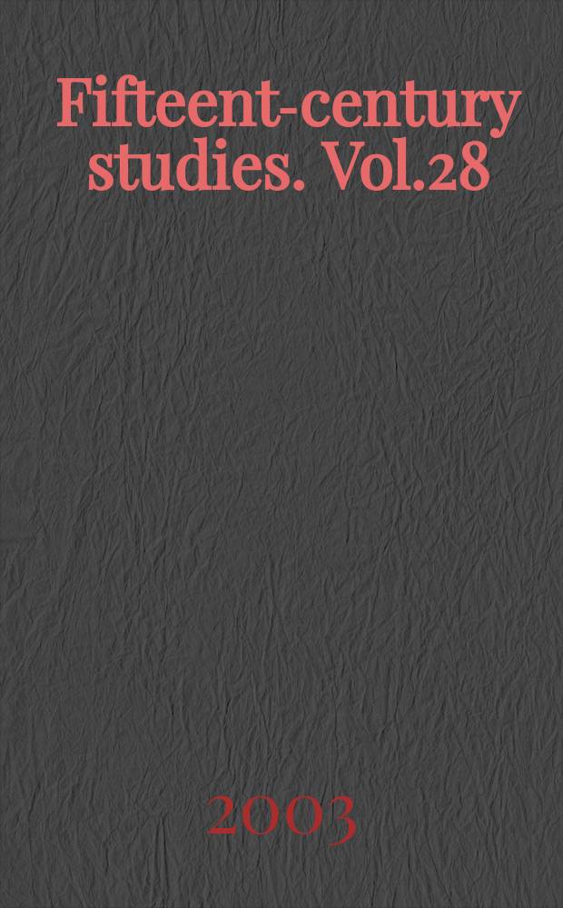 Fifteenth- century studies. Vol.28