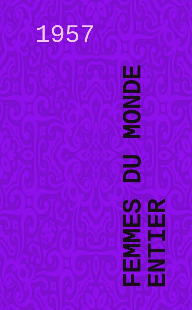 Femmes du monde entier : Fédération démocratique internationale des femmes. Année12 1957, №11