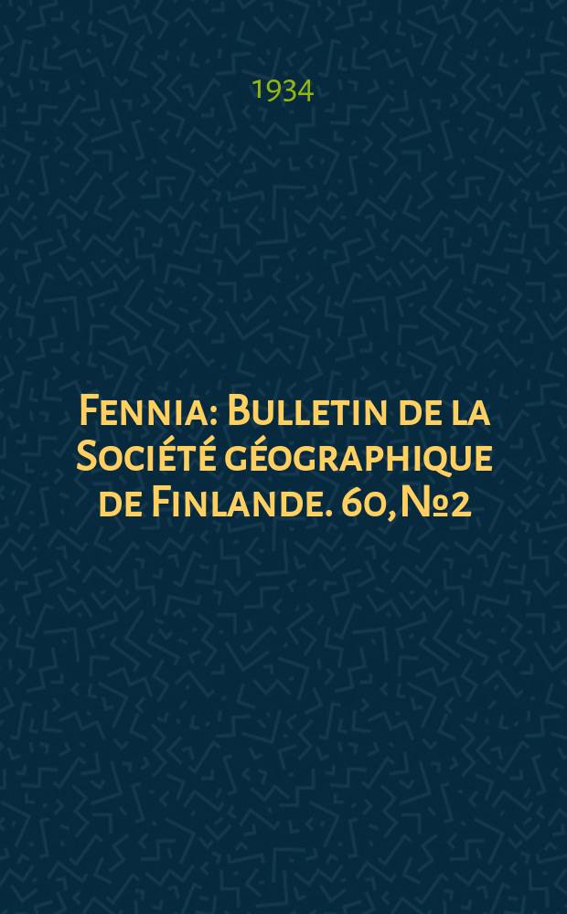 Fennia : Bulletin de la Société géographique de Finlande. 60, №2 : The Kollaž'jokk'gaecce esker once more