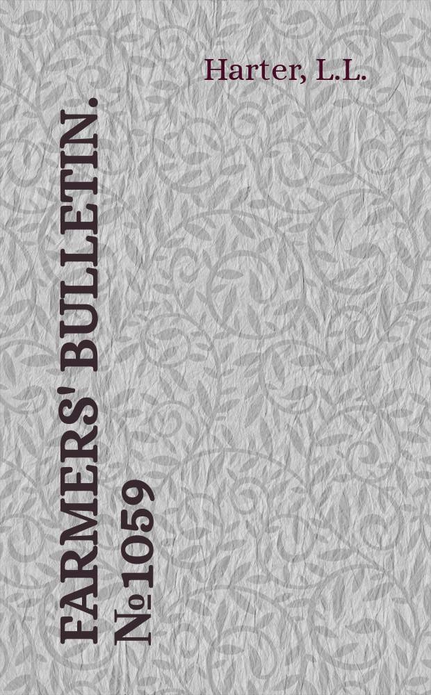 Farmers' bulletin. №1059 : Sweet - potato diseases