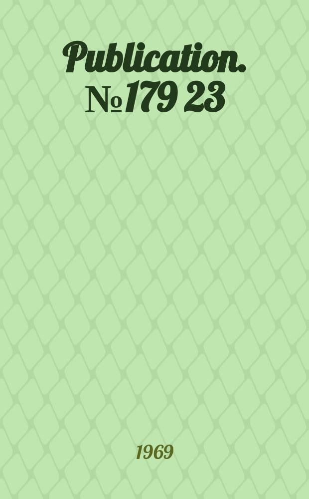 Publication. №179[23] : Universal decimal classification