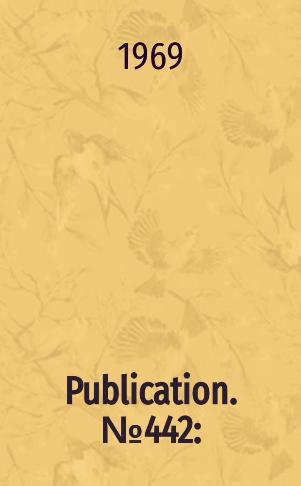 Publication. №442 : (Suppl&eacute;ment d&eacute;cennal aux &eacute;ditions abr&eacute;g&eacute;es de la CDU)