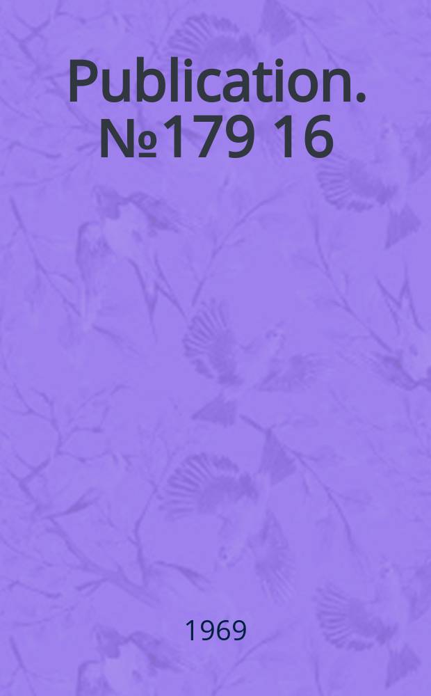 Publication. №179[16] : Universal decimal classification