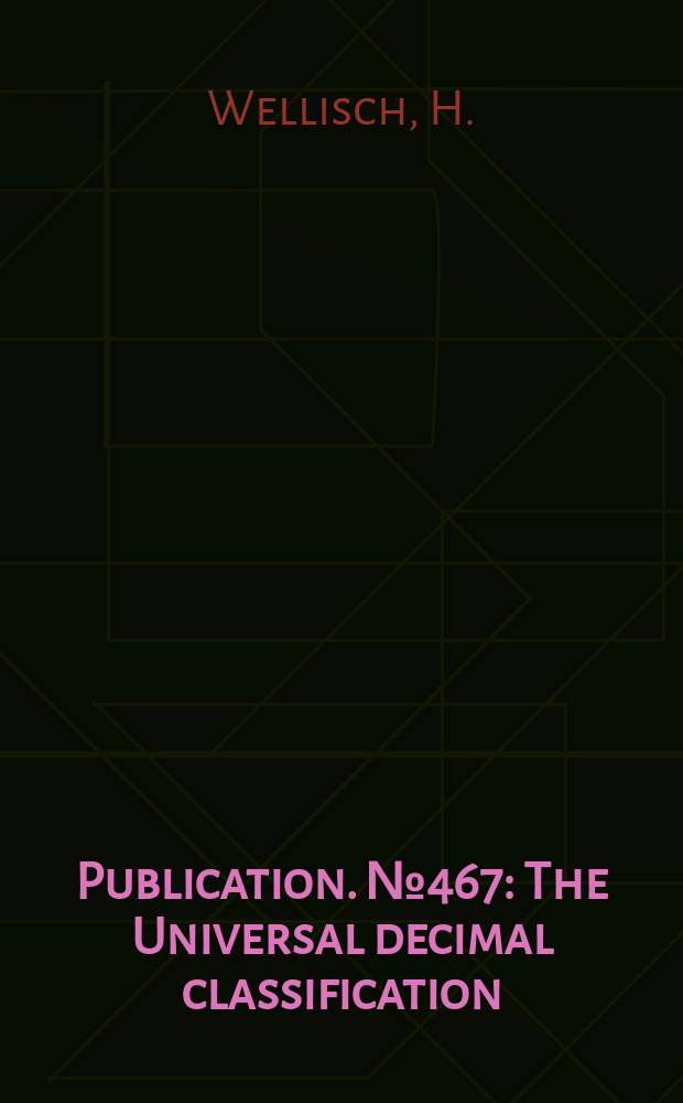 Publication. №467 : The Universal decimal classification