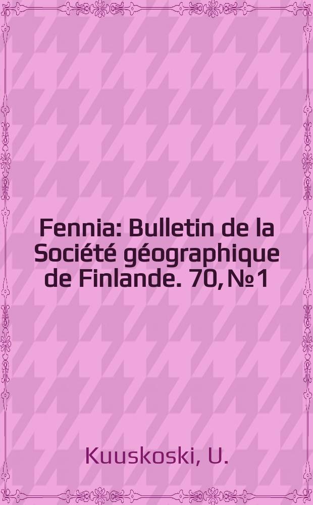 Fennia : Bulletin de la Société géographique de Finlande. 70, №1 : Tuulitietoja Suomesta vuosilta 1937-1940