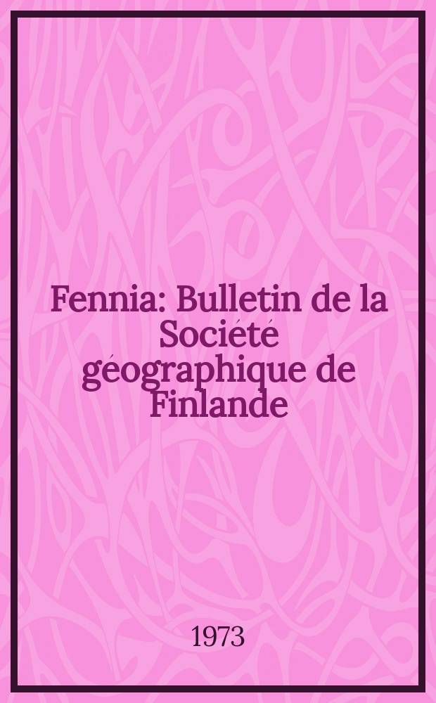 Fennia : Bulletin de la Société géographique de Finlande : Die innere Differenzierung der Stadt Rauma