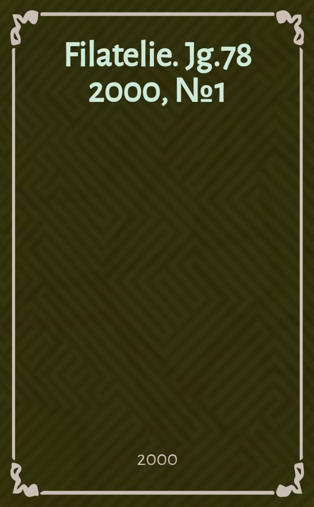 Filatelie. Jg.78 2000, №1(880)