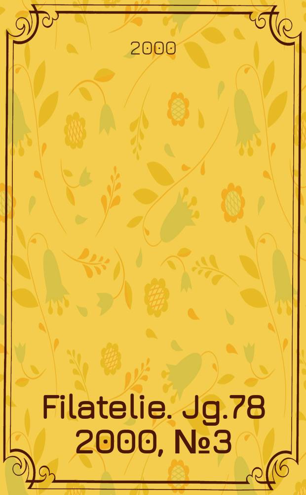 Filatelie. Jg.78 2000, №3 (882)