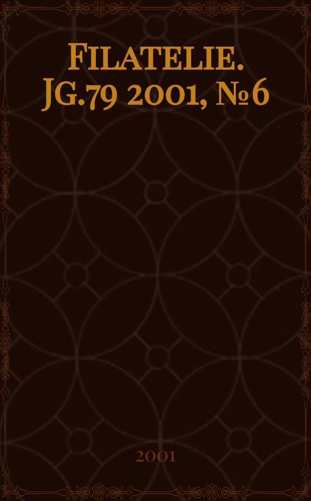 Filatelie. Jg.79 2001, №6 (896)