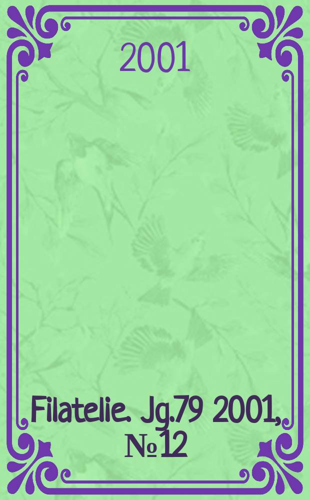 Filatelie. Jg.79 2001, №12(901)
