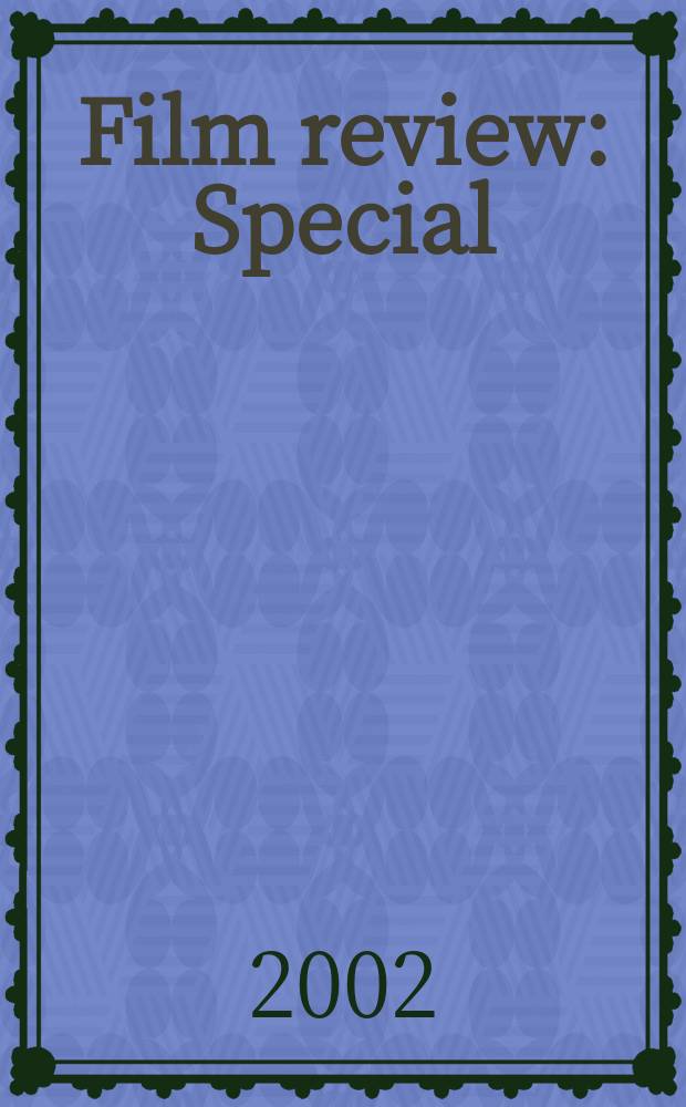 Film review : Special: Britain's longest running film. 2002, №41