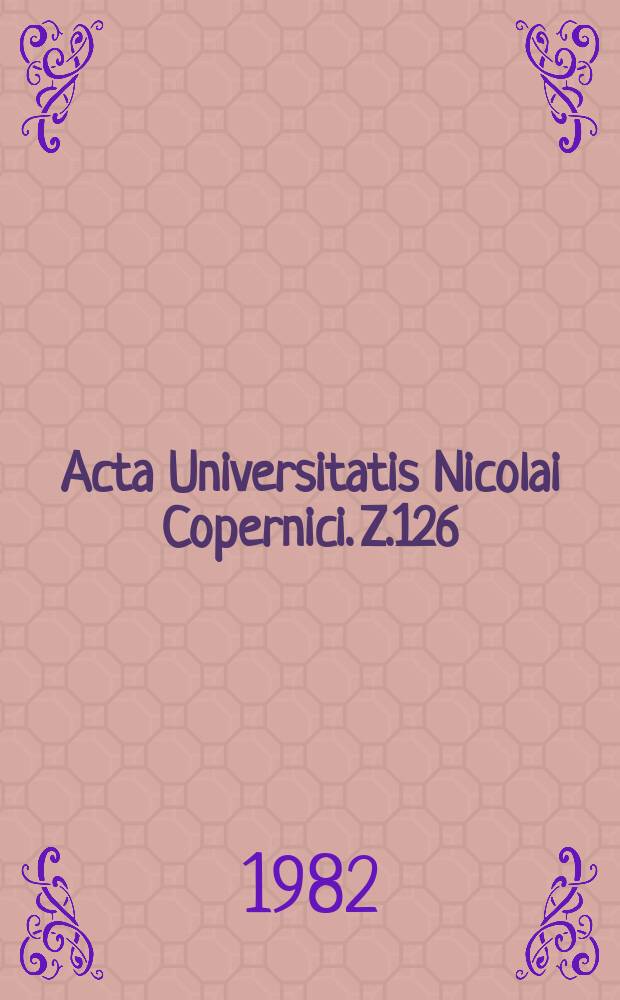 Acta Universitatis Nicolai Copernici. Z.126 : (Konteksty literatury)