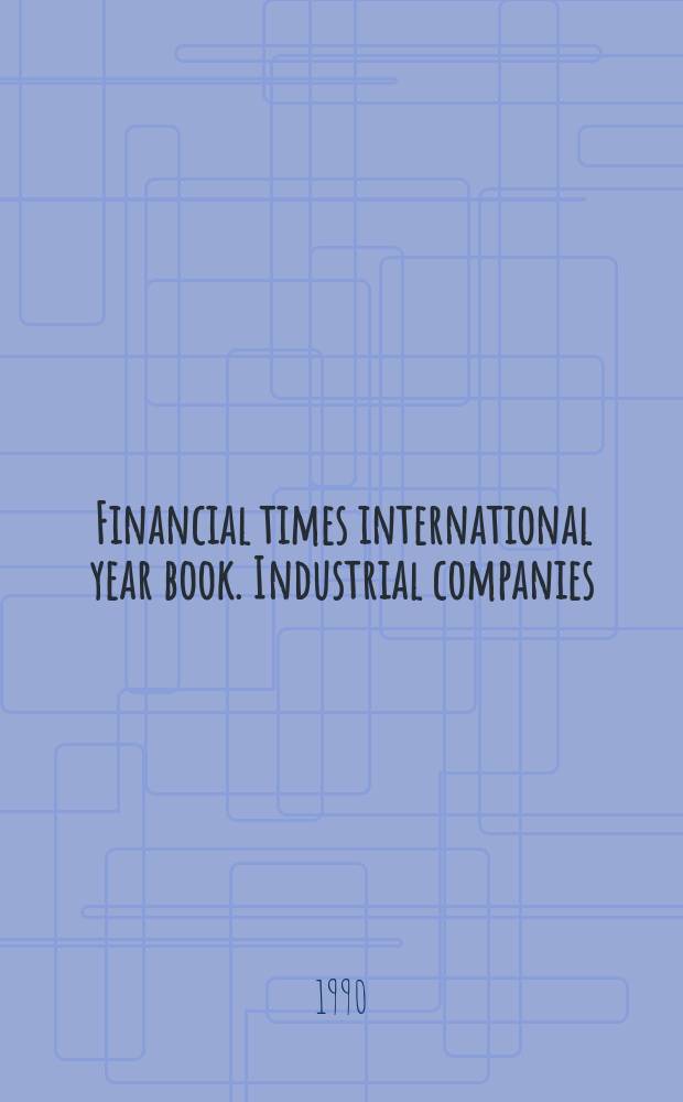 Financial times international year book. Industrial companies: Chemicals