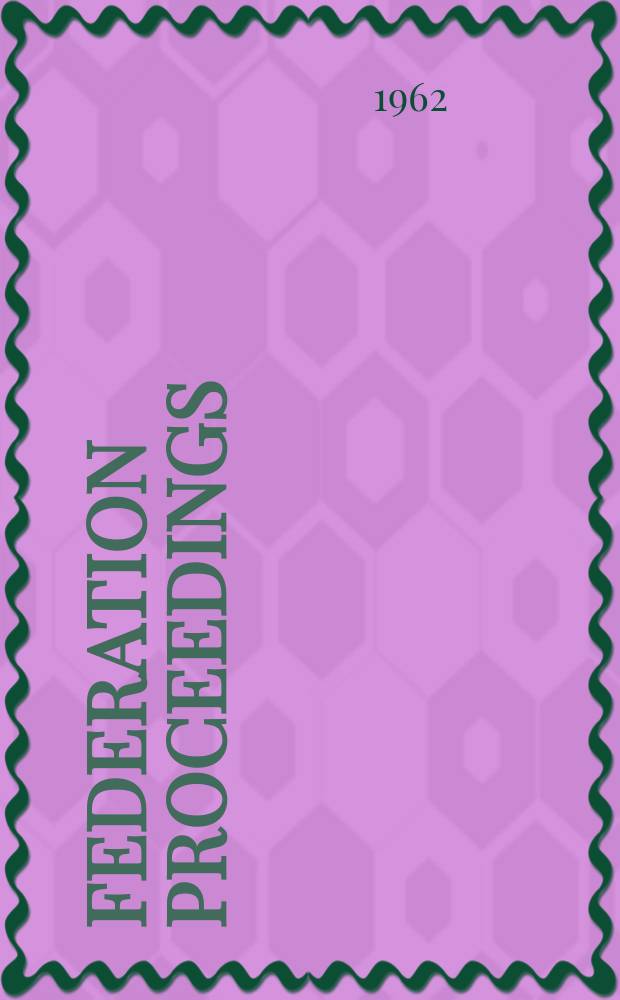 Federation proceedings : Publ. quarterly by the Federation of Amer. soc. for experimental biology. Vol.21, №4(P.2) : International conference on diet, serum lipids, and atherosclerosis. New York. 1961