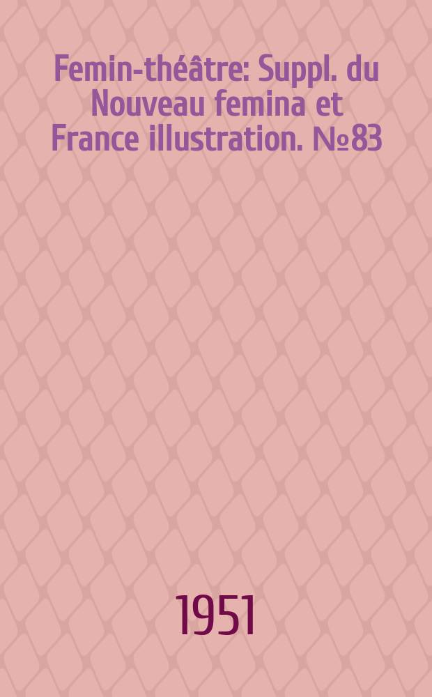 Femina- théâtre : Suppl. du Nouveau femina [et] France illustration. №83 : Tapage nocturne