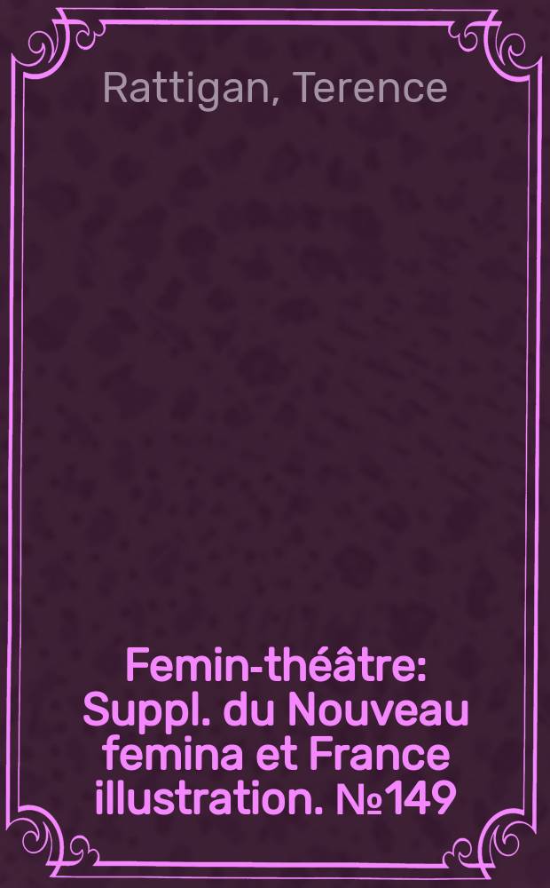 Femina- théâtre : Suppl. du Nouveau femina [et] France illustration. №149 : Bonne fete Esther ...