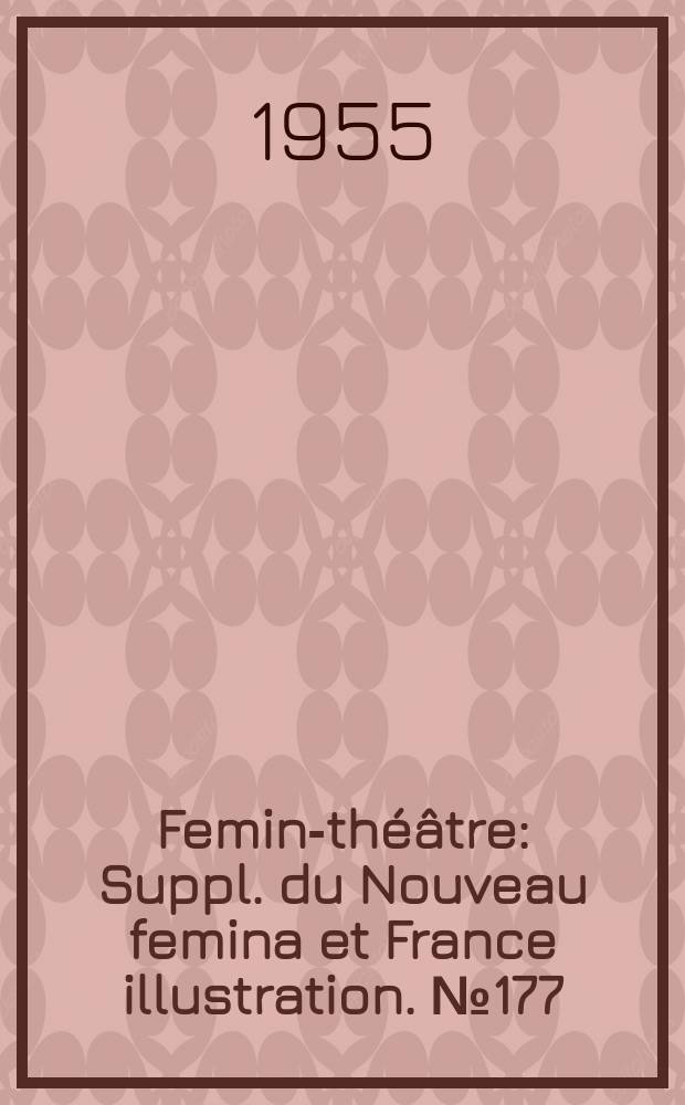 Femina- théâtre : Suppl. du Nouveau femina [et] France illustration. №177 : Deux heure a vivre