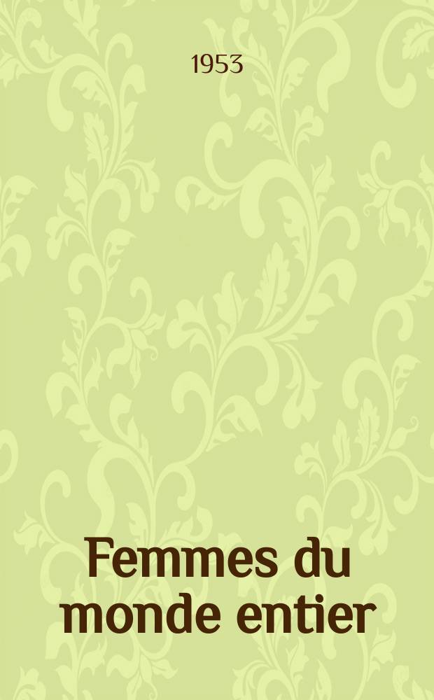 Femmes du monde entier : Fédération démocratique internationale des femmes
