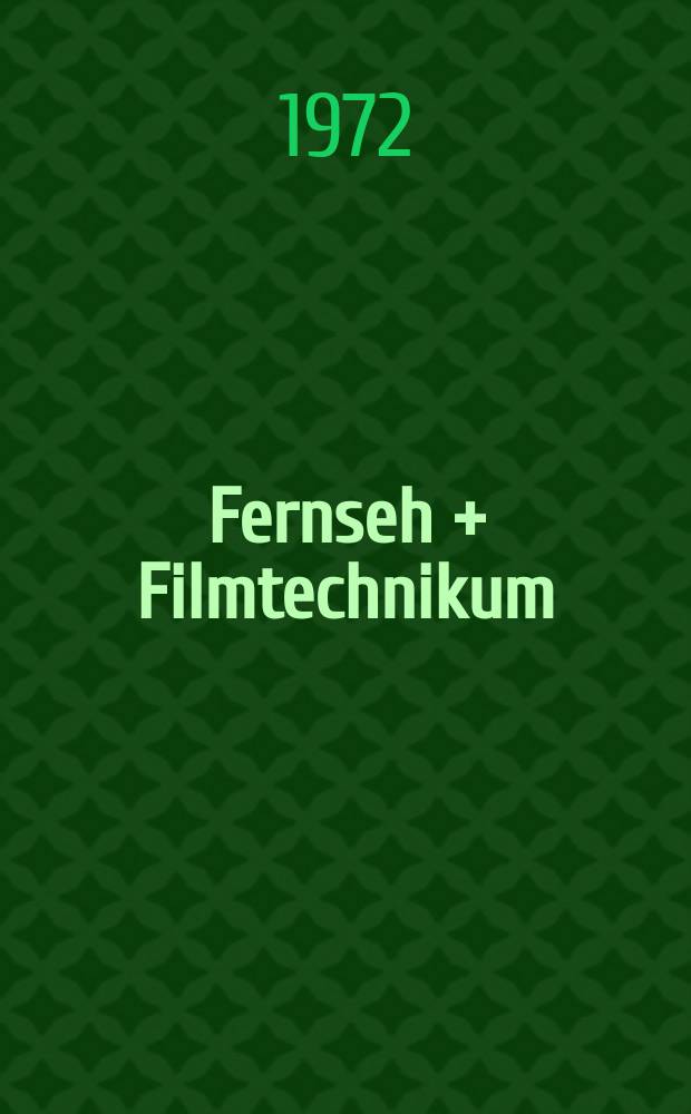 Fernseh + Filmtechnikum : Die Fachzeitschrift für Film, Kino und Fernsehen, Tontechnik, Schmalfilm, Filmgeschichte. Jg.23 1972, H.10 : "Photokina-72", Ausstellung. Köln. 1972