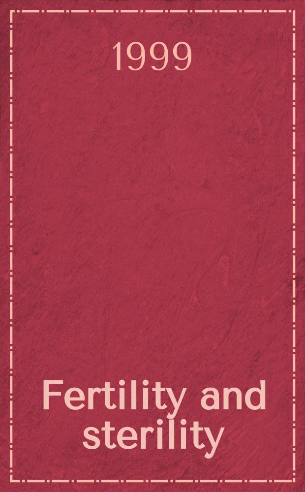 Fertility and sterility : A journal devoted to the clinical aspects of infertility Offic. journal of the American soc. for the study of sterility. Vol.71, №5