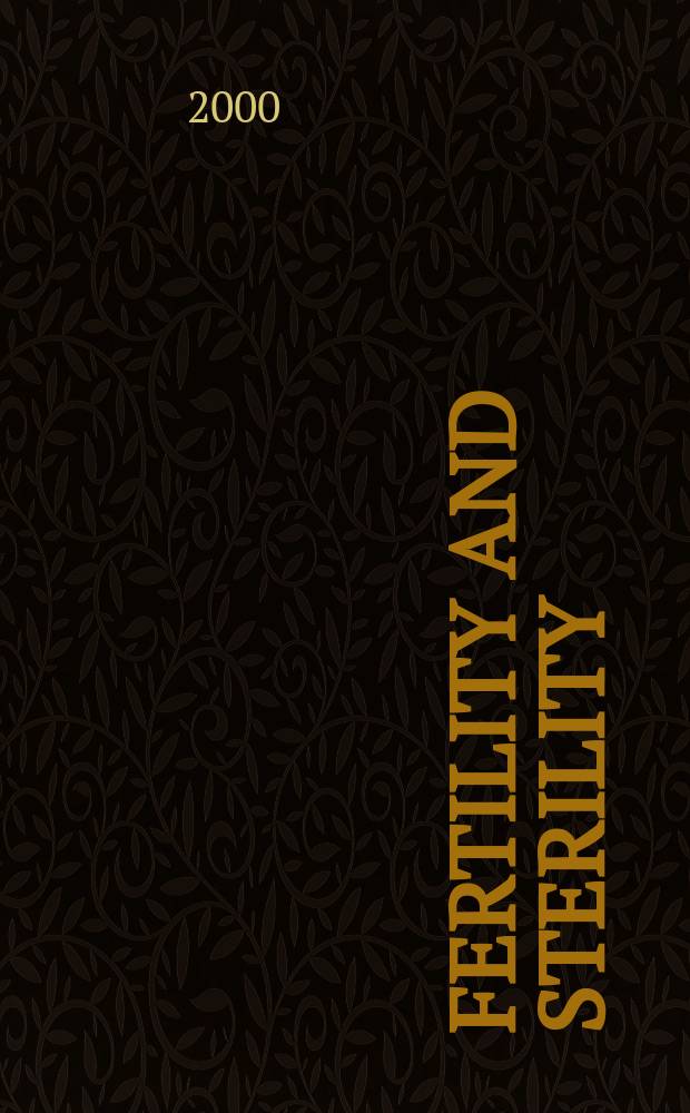 Fertility and sterility : A journal devoted to the clinical aspects of infertility Offic. journal of the American soc. for the study of sterility. Vol.73, №3