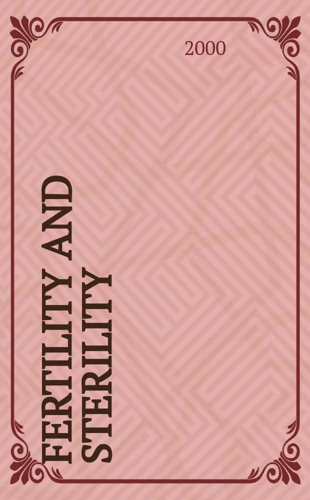 Fertility and sterility : A journal devoted to the clinical aspects of infertility Offic. journal of the American soc. for the study of sterility. Vol.73, №4