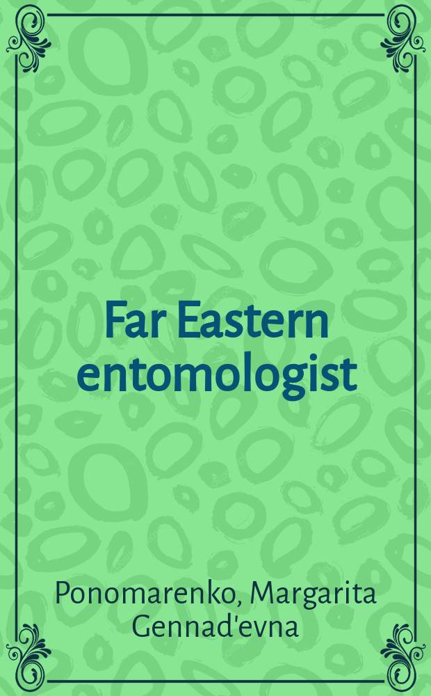 Far Eastern entomologist : J. publ. by Far East branch of the Russ. entomological soc. a. Lab. of entomology, Inst. of biology a. pedology. №127 : Review of the genus ...