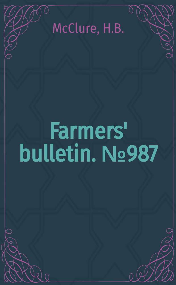 Farmers' bulletin. №987 : Labor saving practices in haymaking